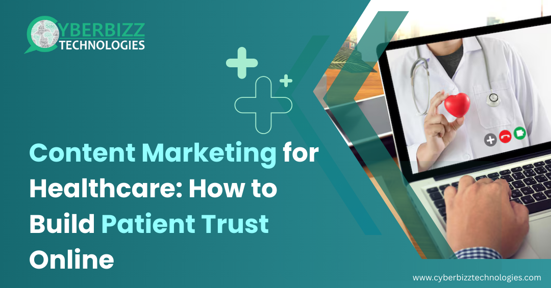 Content Marketing for Healthcare: How to Build Patient Trust Online