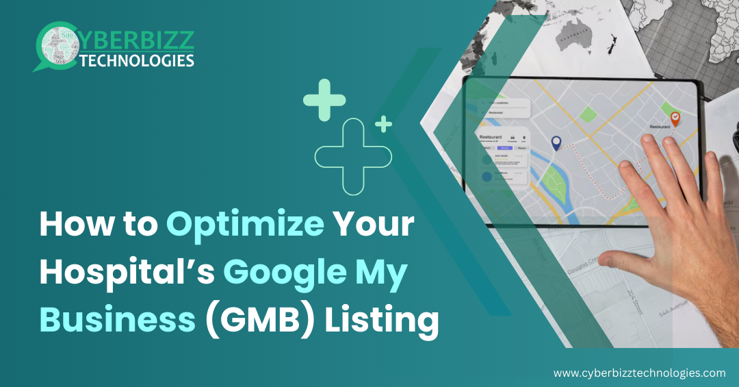 How to Optimize Your Hospital’s Google My Business (GMB) Listing